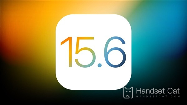 Apple released iOS 15.6 system, which can be upgraded by old users!