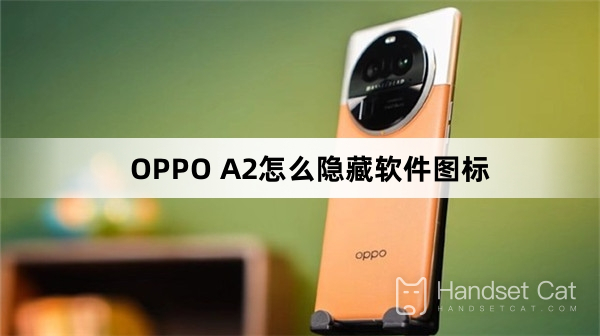 How to hide software icons on OPPO A2