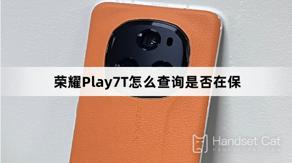 How to check if Honor Play7T is under warranty