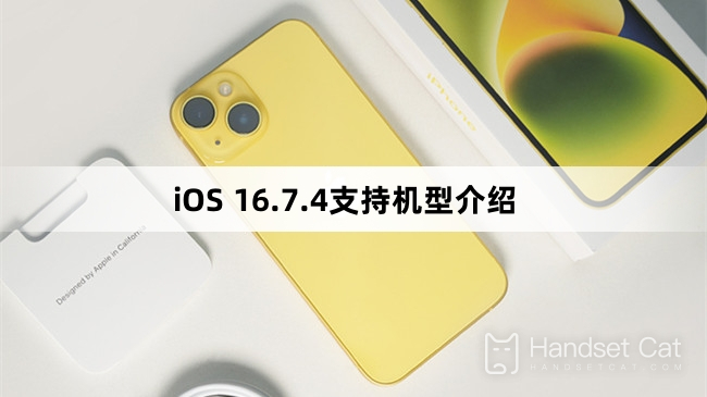 Einführung in unterstützte Modelle von iOS 16.7.4