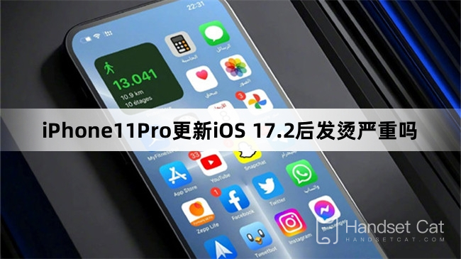 O iPhone11Pro esquenta muito após a atualização para iOS 17.2?