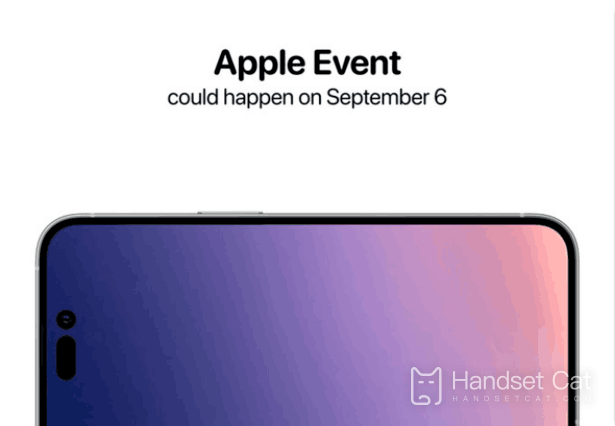 Die Herbstkonferenz von Apple wird möglicherweise auf den 6. September vorverlegt, und der erste Verkauf des neuen Telefons wird immer noch am 23. September stattfinden!