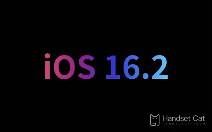 Versão de visualização iOS16.2 Beta lançada oficialmente, adicionando vários novos recursos