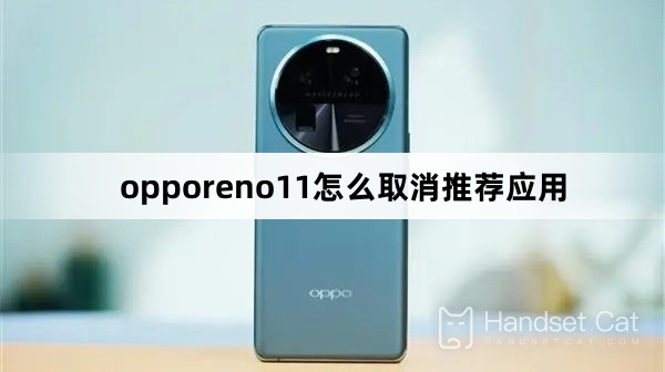 Como cancelar aplicativos recomendados no opporeno11